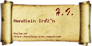 Hendlein Irén névjegykártya